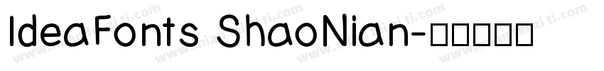 IdeaFonts ShaoNian字体转换